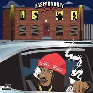 Fashionably Late (Explicit)