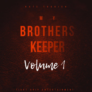 My Brothers Keeper Volume 1 (Explicit)