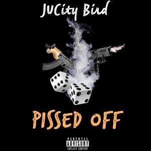 PISSED OFF (Explicit)