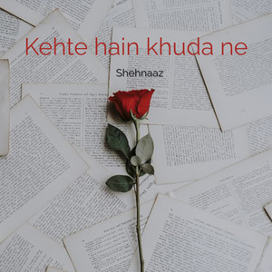 Kehte Hain Khuda Ne