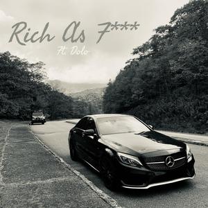 RICH AS FCK (feat. Dolo) [Explicit]