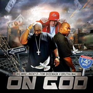 On God (feat. Big Mike & Brutha Mac) [Explicit]