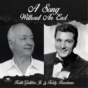 A Song Without an End (feat. Teddy Randazzo)