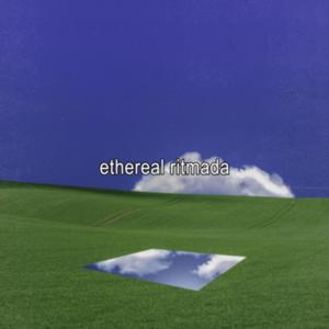 Ethereal Ritmada