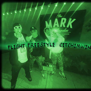 Flight freestyle I Wanna Be Yours (Explicit)