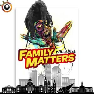 Family Matters (Explicit)