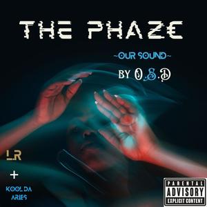 The Phaze (Explicit)