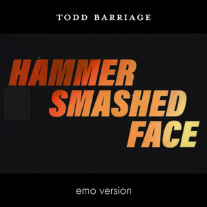 Hammer Smashed Face - Emo Version (Explicit)