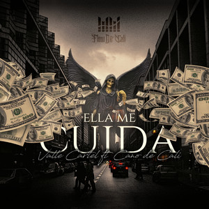 Ella Me Cuida (Explicit)