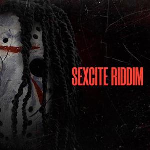 Sexcite Riddim (feat. Cvrl Cvly, Bigg Cris, Kdawq & GNC) (Explicit)