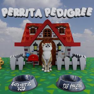 PERRITA PEDIGREE (feat. Ghostic Kid)