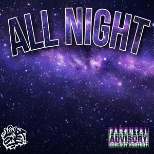 All Night (Explicit)