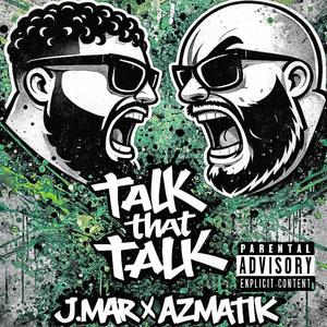 Talk That Talk (feat. Azmatik) (Explicit)