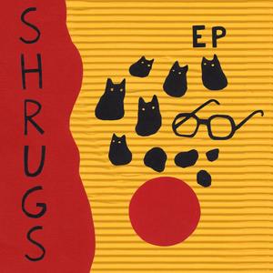 Shrugs EP