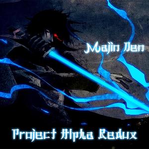 Project Alpha (Redux) [Explicit]