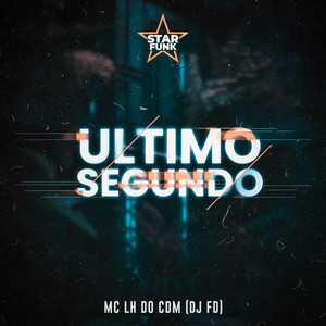 Ultimo Segundo (Explicit)