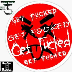 Get ****ED (Explicit)