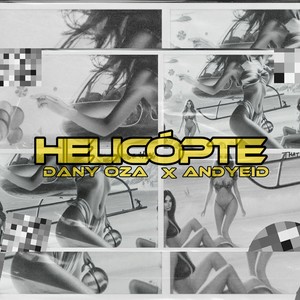 Helicopte (Explicit)