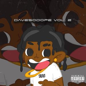 DaveSoDope Vol 2. (Explicit)