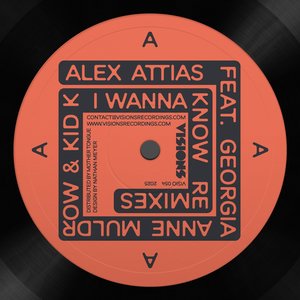 I Wanna Know (Stephane Attias Energy Dub)
