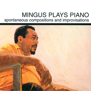 Mingus Plays Piano