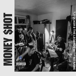 MONEY SHOT (feat. Legends With No Name) (Leeds Secret Sessions) (Explicit)