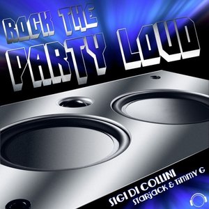 Rock the Party Loud (Selecta Remix)