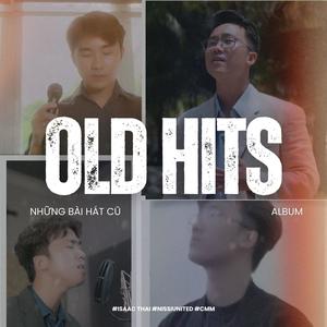 Old Hits | Những Bài Nhạc Cũ