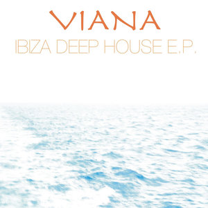 Ibiza Deep House E.P.