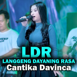 LDR "Langgeng Dayaning Rasa"