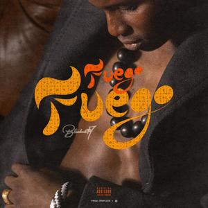 fuego fuego (feat. Template) [Explicit]