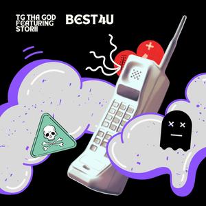 best4u (feat. Storii) (Explicit)