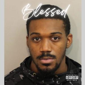 Blessed (Explicit)