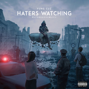 Haters Watching (Explicit)