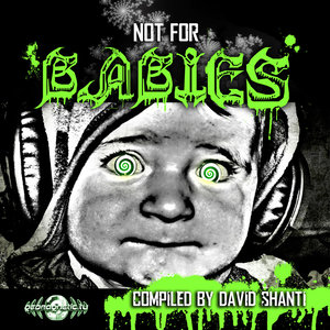 Not for Babies By Davidshanti