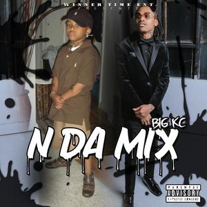 N Da Mix (Explicit)