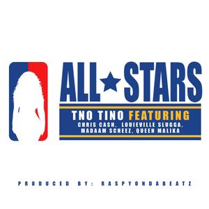 ALL ☆ STARS (feat. Chris Cash, Louieville Slugga, Madaam Scheez & Queen Malika) [Explicit]