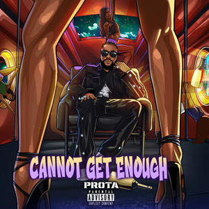 Cannot Get Enough (Explicit)