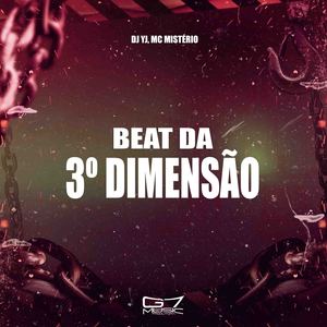 Beat da 3º Dimensão (Explicit)