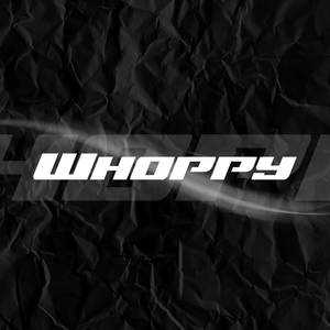 WHOPPY