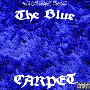 The Blue Carpet (Explicit)