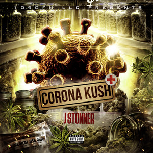 Corona Kush (Explicit)