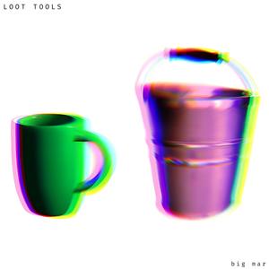 LOOT TOOLS