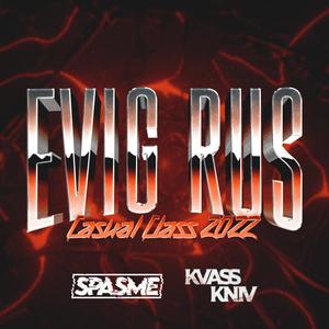 Evig Rus (Casual Class 2022) [Explicit]