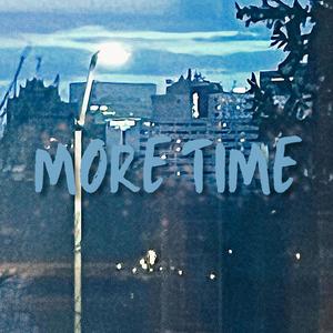 More Time (feat. AC Dripp) [Explicit]