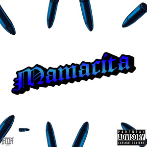 Mamacita (Explicit)