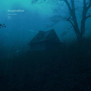 inspiration (Super Slowed)