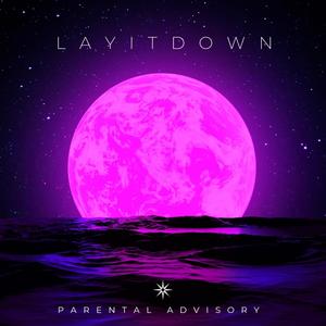 Layitdown(feat. Mike Danger)