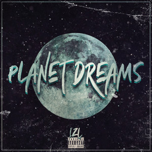 Planet Dreams (Explicit)