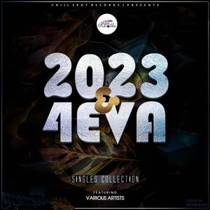 2023 & 4Eva Singles Collection